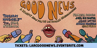 Good News: A Comedy Fundraiser for L.A. Journalism