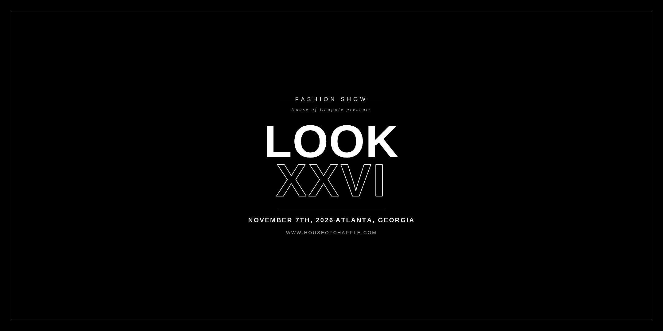 LOOK XXVI, Celebrating 26 Years in Fashion