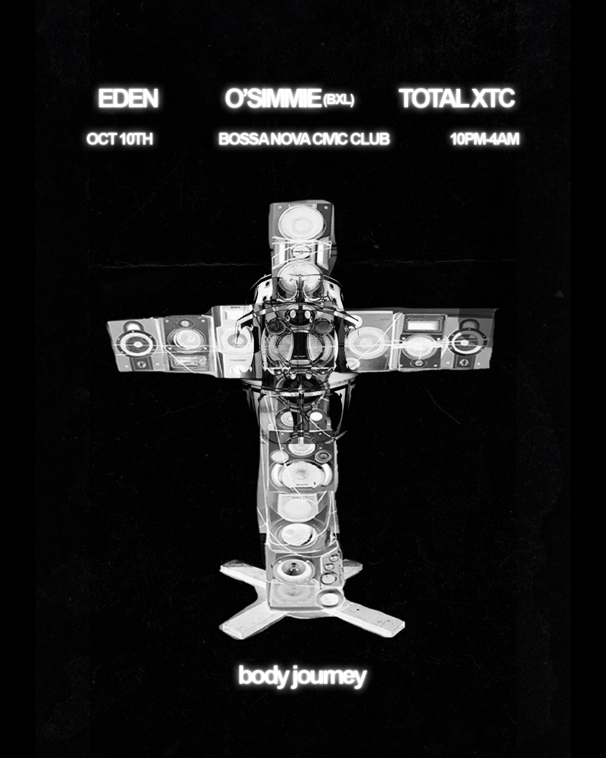 Body Journey w/ EDEN, O'SIMMIE & Total XTC