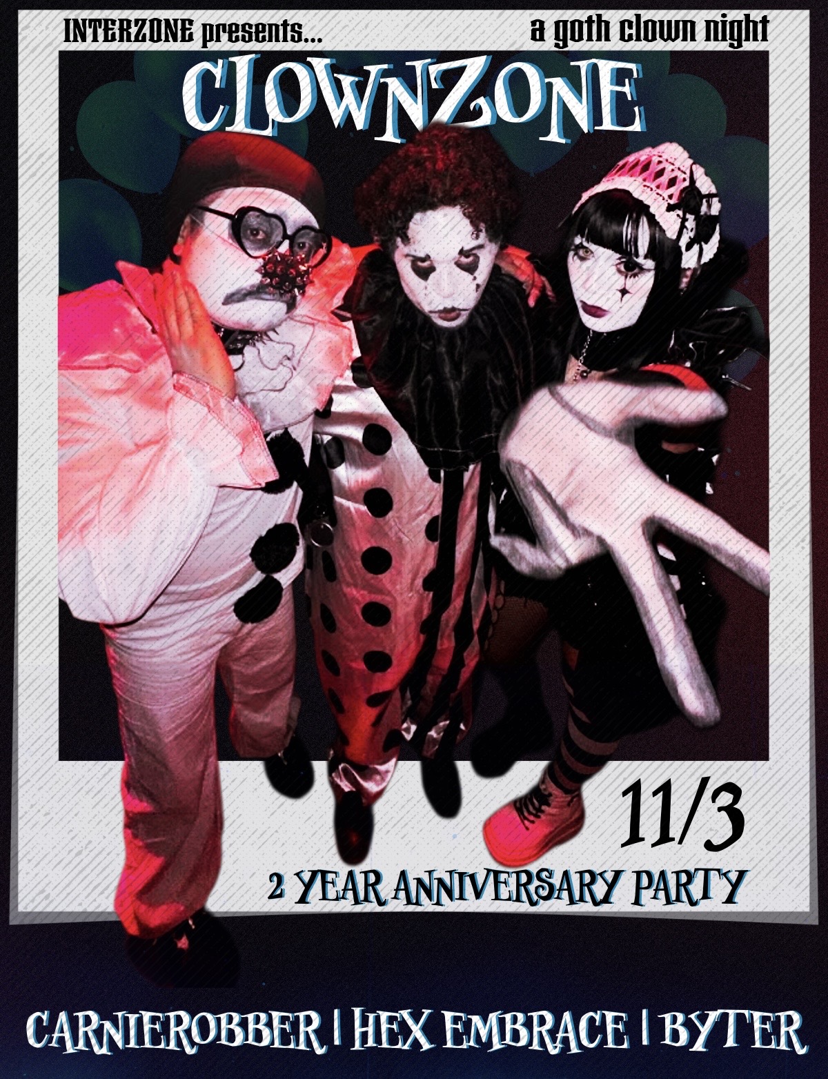 CLOWNZONE - 3 Year Anniversary Party