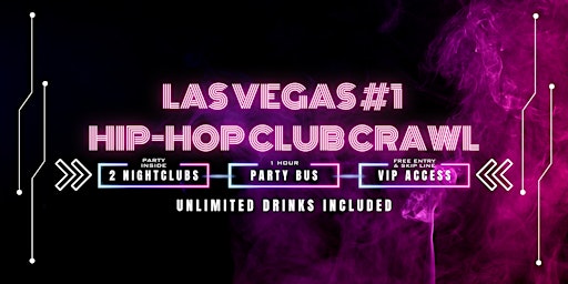 Las Vegas #1 Hip Hop Club Crawl & Party Bus Experience