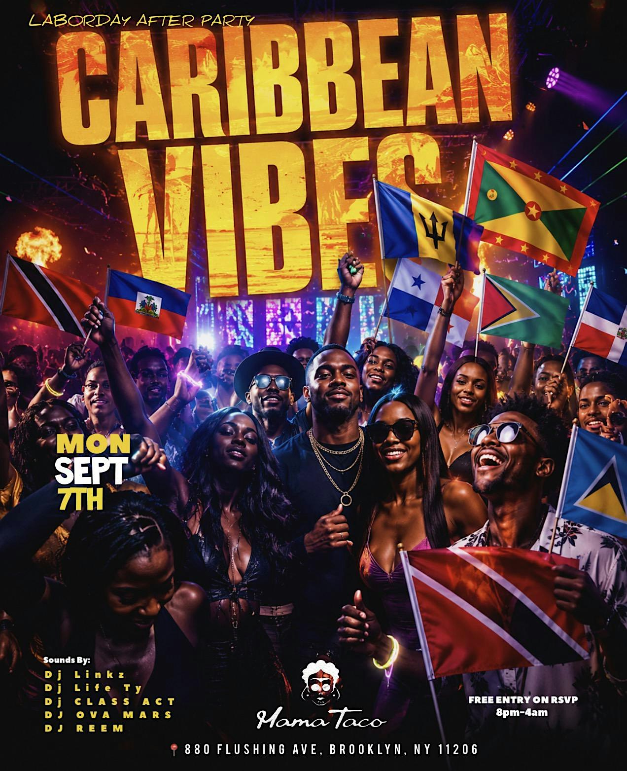 “CARRIBEAN VIBES” (Sept 7th) Labor Day after party @ “Mama Taco” Brooklyn
