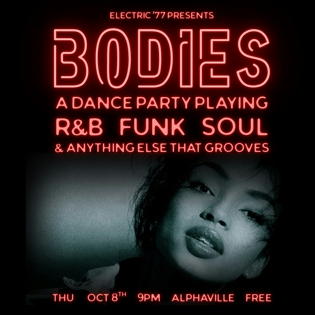 BODIES: An RnB, Soul, + Funk Dance Party