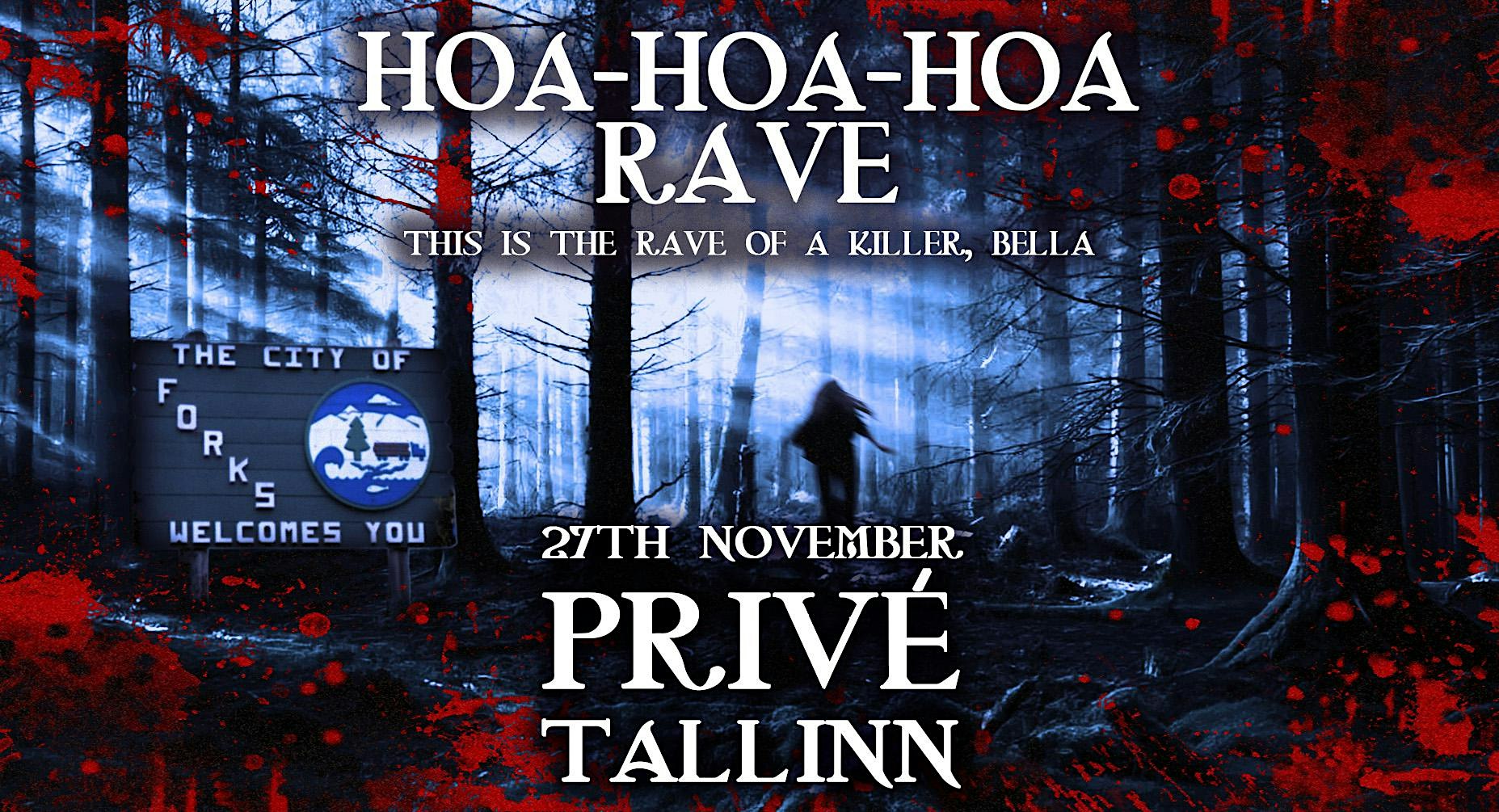 Hoa Hoa Hoa Rave (Tallinn)