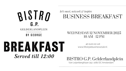 Business Breakfast BISTRO GP GEORGE Zuidas