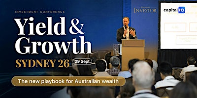 Yield & Growth - Investment Conference - SYDNEY 2026