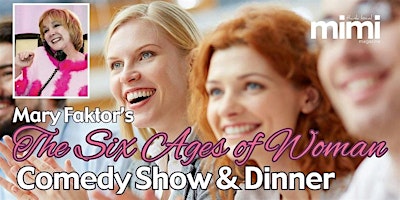 Six Ages of Woman-Dinner and Show: The Tangier -October 7, 2026