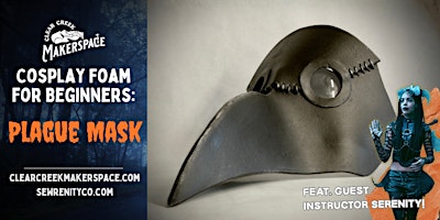 Cosplay Foam For Beginners: Plague Mask (with Serenity)