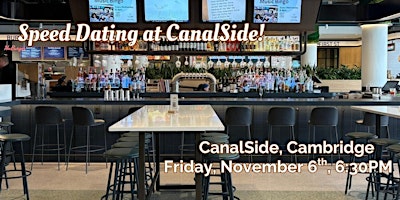 Speed Dating at CanalSide! Ages 36-48, 1 Drink Included