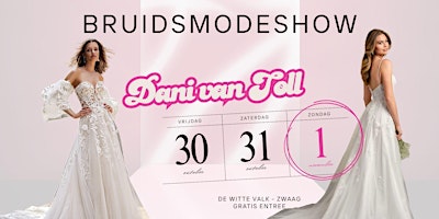 Bruidsmodeshow Dani van Toll