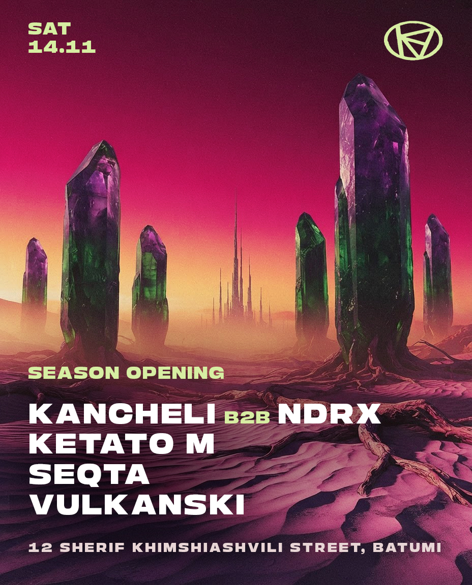 KIBE Season Opening: Kancheli, Ketato M, Ndrx, Seqta, Vulkanski