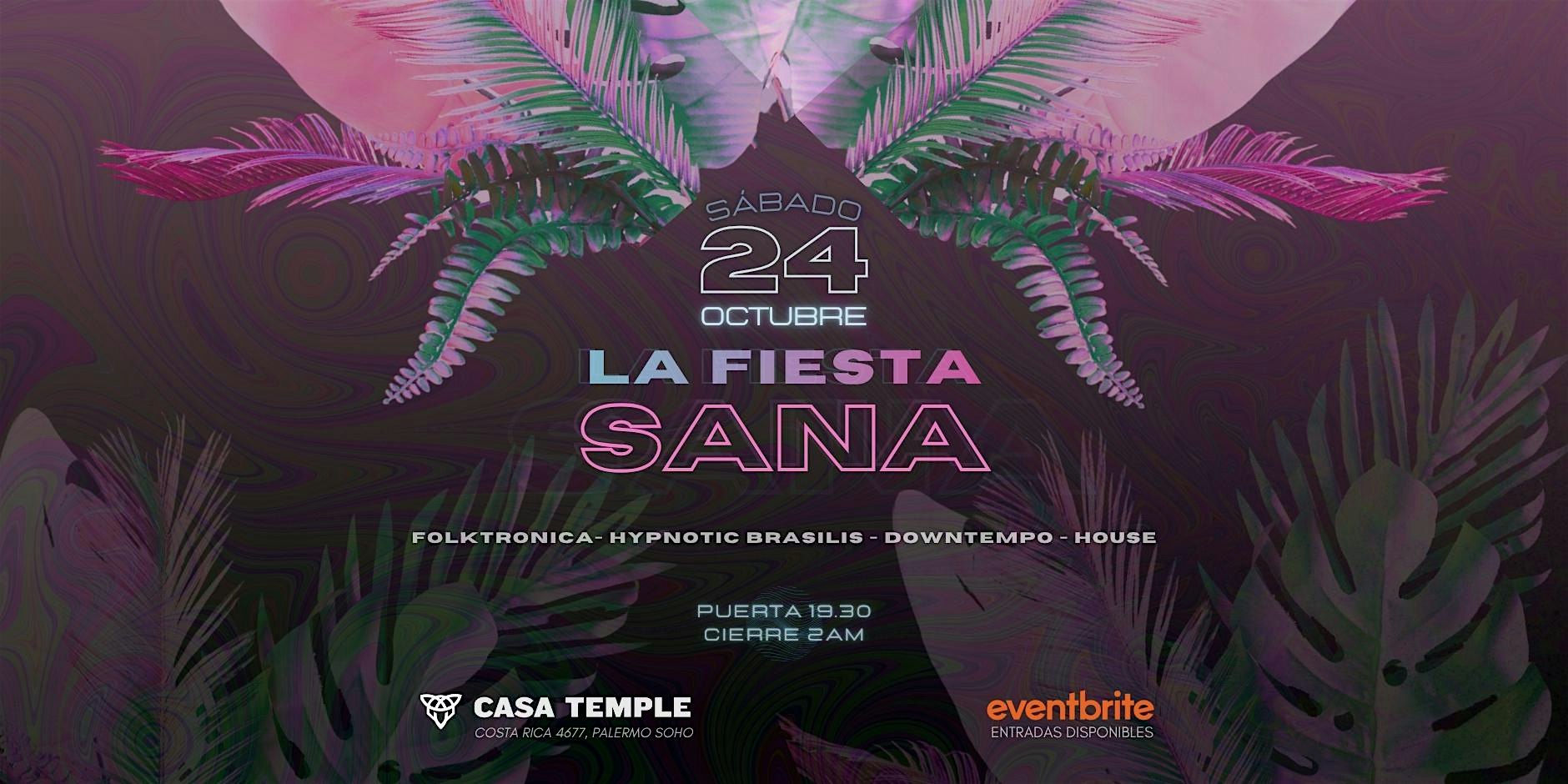LA FIESTA SANA en CASA TEMPLE | Sábado 24 de Octubre