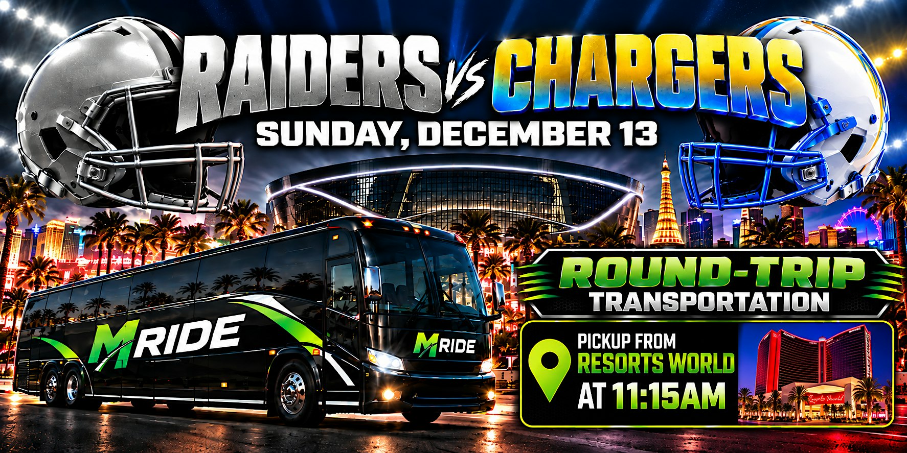 Las Vegas Raiders vs LA Chargers ROUNDTRIP SHUTTLE FROM RESORTS WORLD