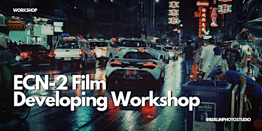 ECN-2 Film Developing Workshop