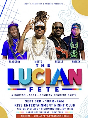 THE LUCIAN FETE -THURS SEPT 3 - KISS NIGHT CLUB QUEENS