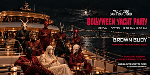 BOLLYWEEN YACHT CLUB - A BOLLYWOOD HALLOWEEN YACHT PARTY