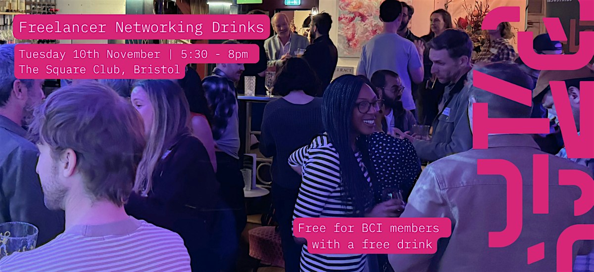 Bristol Creative Industries Freelancer Networking Drinks - November