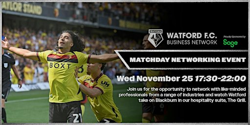 Watford FC V Blackburn Rovers - Matchday Networking Event