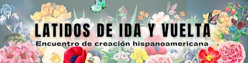 Hispanidad 2026:  Latidos de ida y vuelta |  Interpretar entre culturas