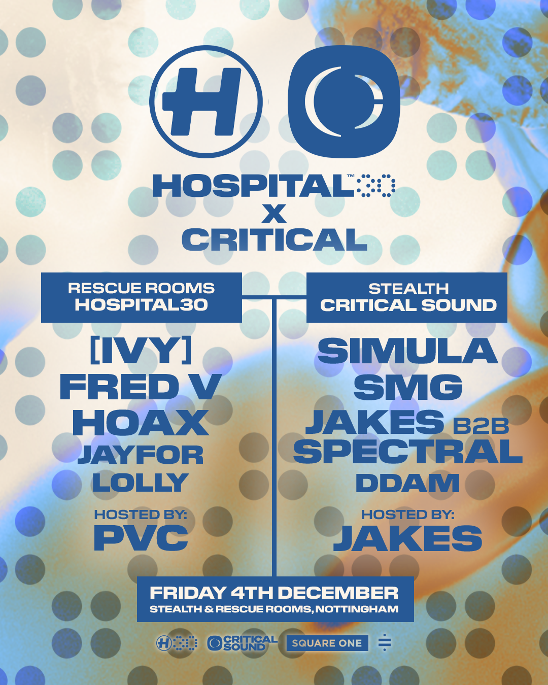 Hospital30 x Critical Sound Nottingham - Square One