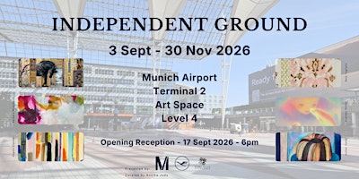 Airport Art Exhibition "Independent Ground" - Opening Reception