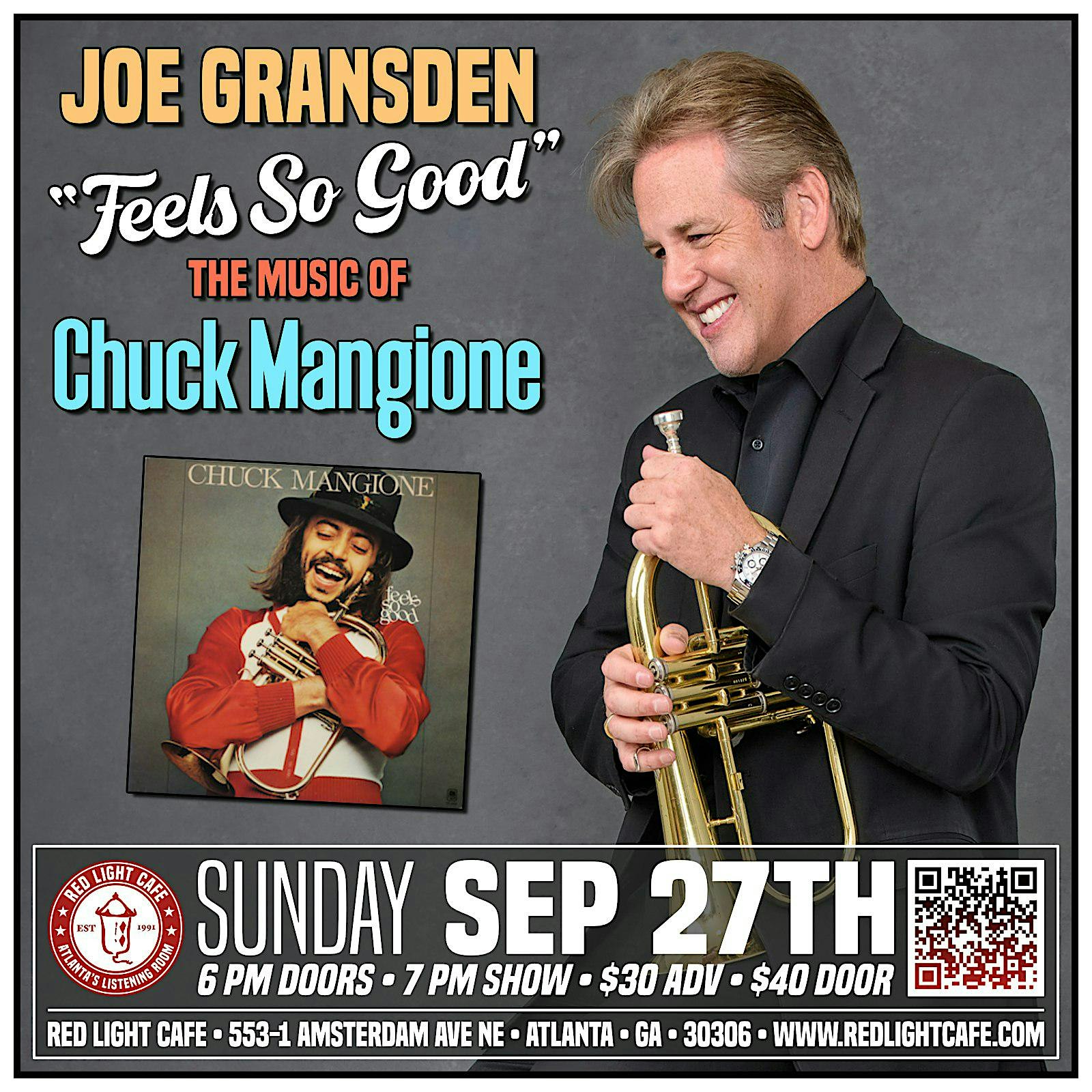 Joe Gransden “Feels So Good": The Music of Chuck Mangione