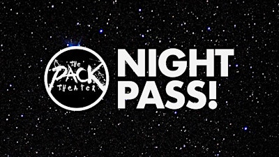 NIGHT PASS WEDNESDAY: All Shows