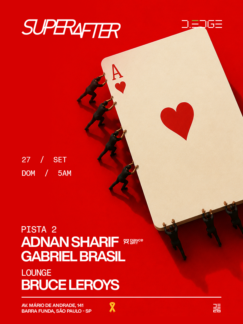 SUPERAFTER D-EDGE SP pres.: P2: Adnan Sharif. Gabriel Brasil // LOUNGE: Bruce Leroys