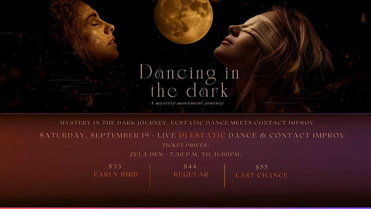 Dancing the Dark: A Mystery Movement Journey (Los Angeles)