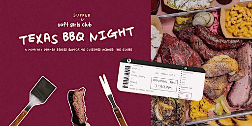 TEXAS BBQ NIGHT | SOFT GIRLS (SUPPER) CLUB