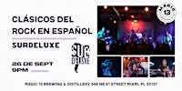 EN VIVO LO MEJOR DEL ROCK EN ESPAÑOL EN  MAGIC 13 BREWING