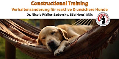 Constructional Training!  Dr. Nicole Pfaller-Sadovsky, BSc(Hons) MSc