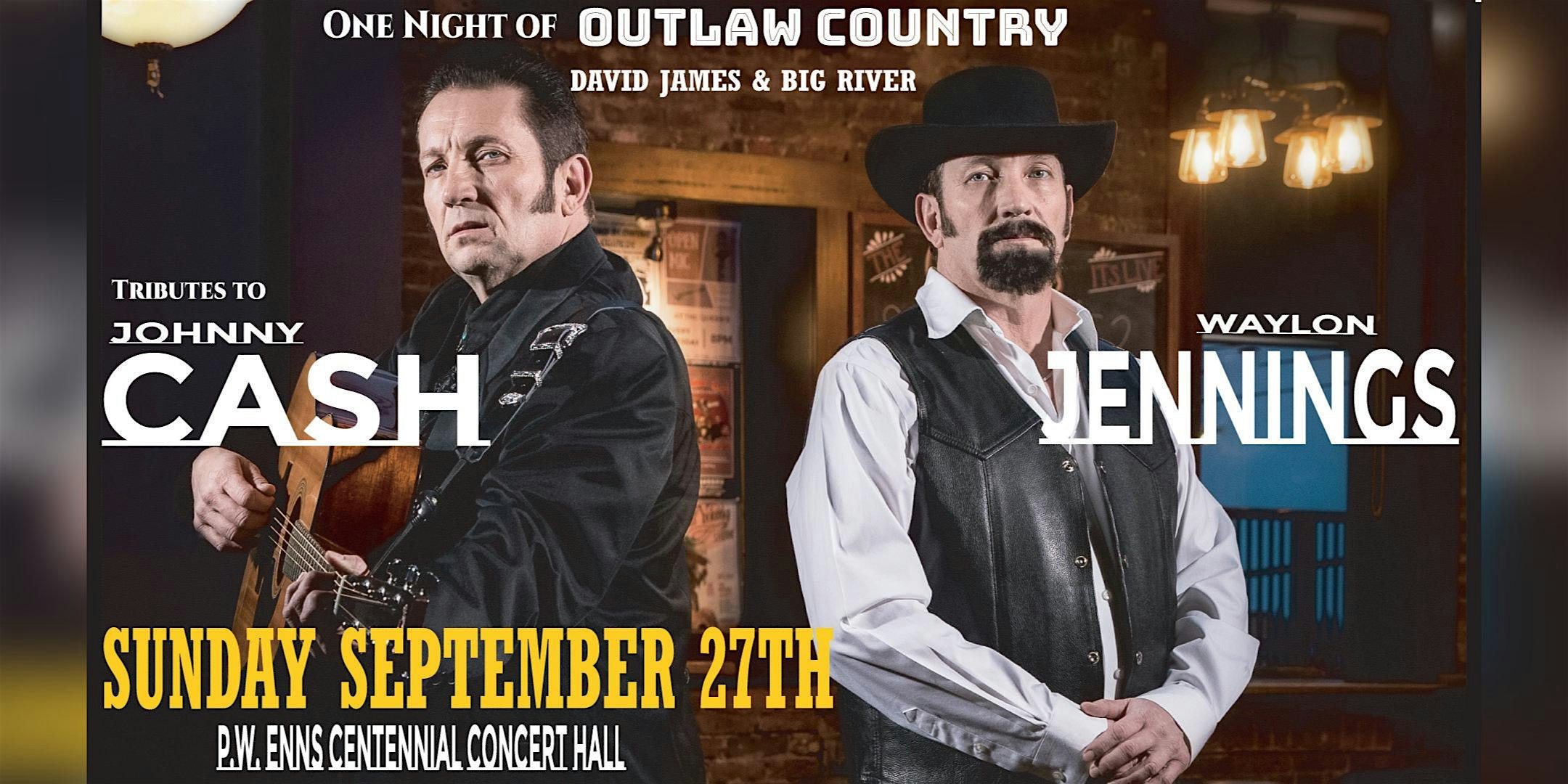 "Outlaw Country" Tribute to Johnny Cash & Waylon Jennings