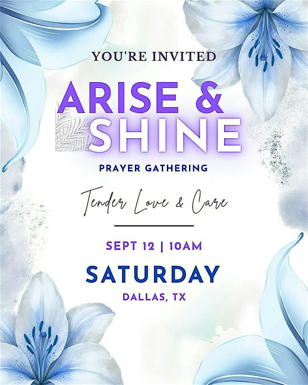 Arise & Shine Women Leaders Prayer Gathering: Tender Love & Care