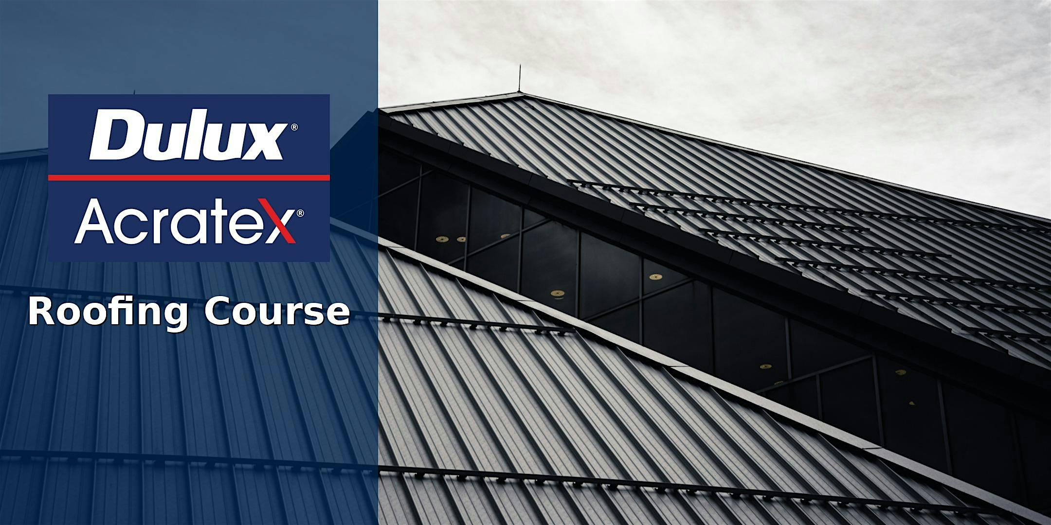 Dulux® Roofing Training Course