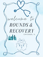 Rounds and Recovery: Chicago Edition