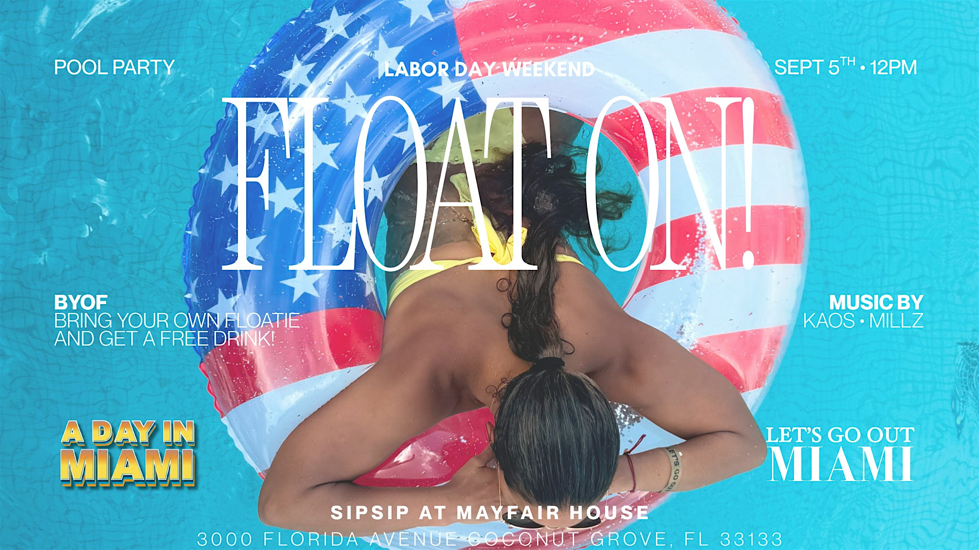 Float On! Pool Party Labor Day Weekend