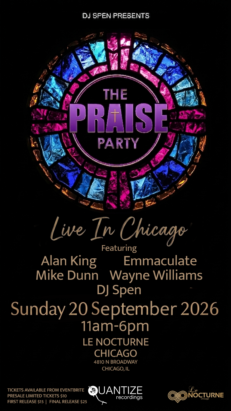 Share this event DJ Spen presents The Praise Party w The Chosen Few Djs. House Music