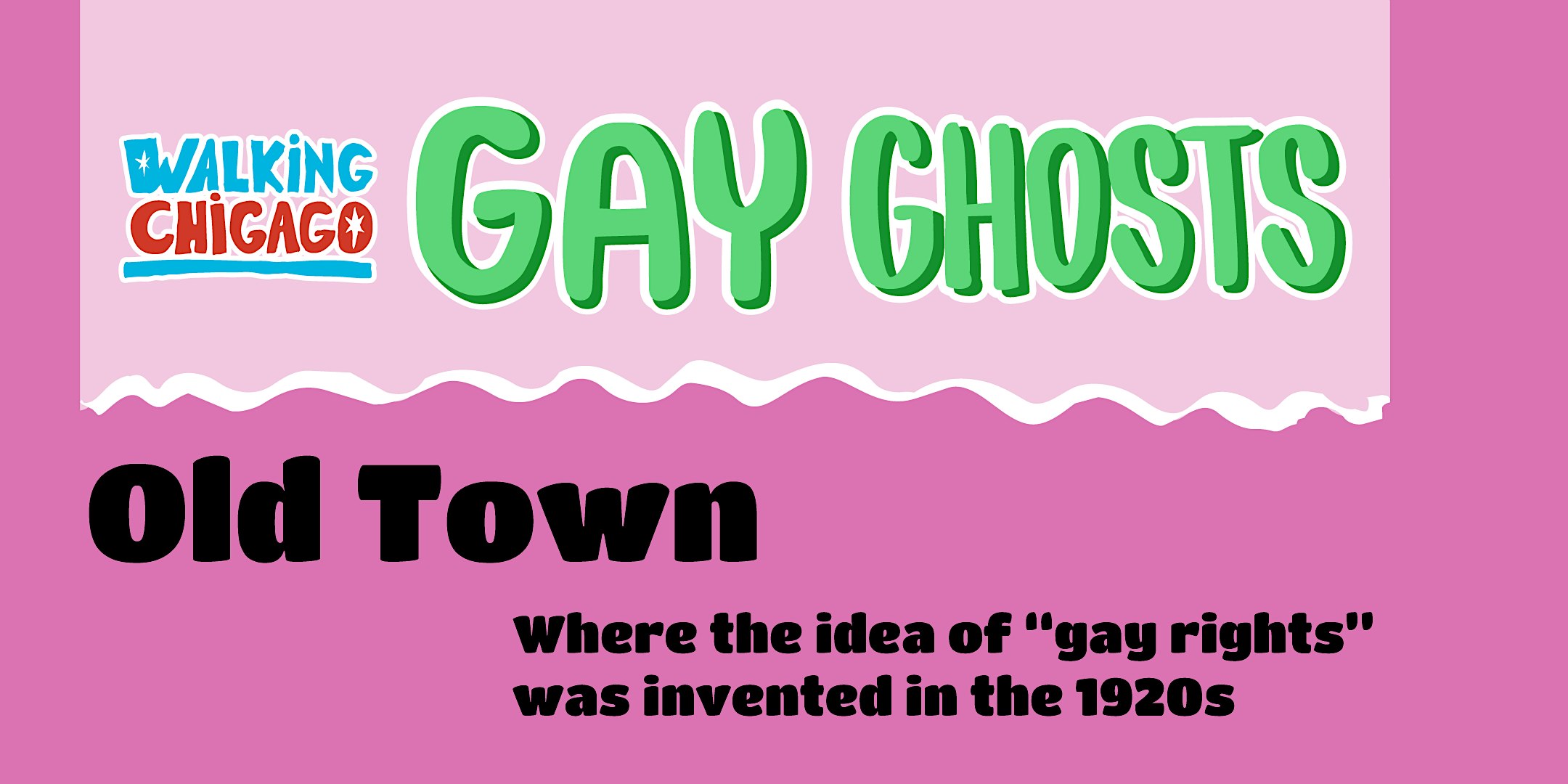 Chicago's Gay Ghosts: Old Town