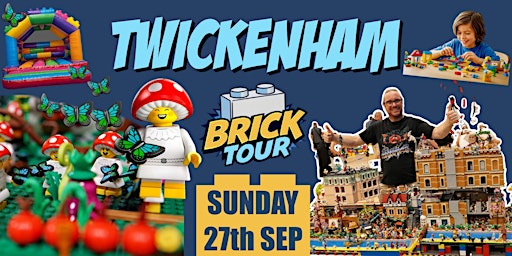 Lego Brick Tour Twickenham 2026: Rare Retired Lego Sets & Family Fun Day