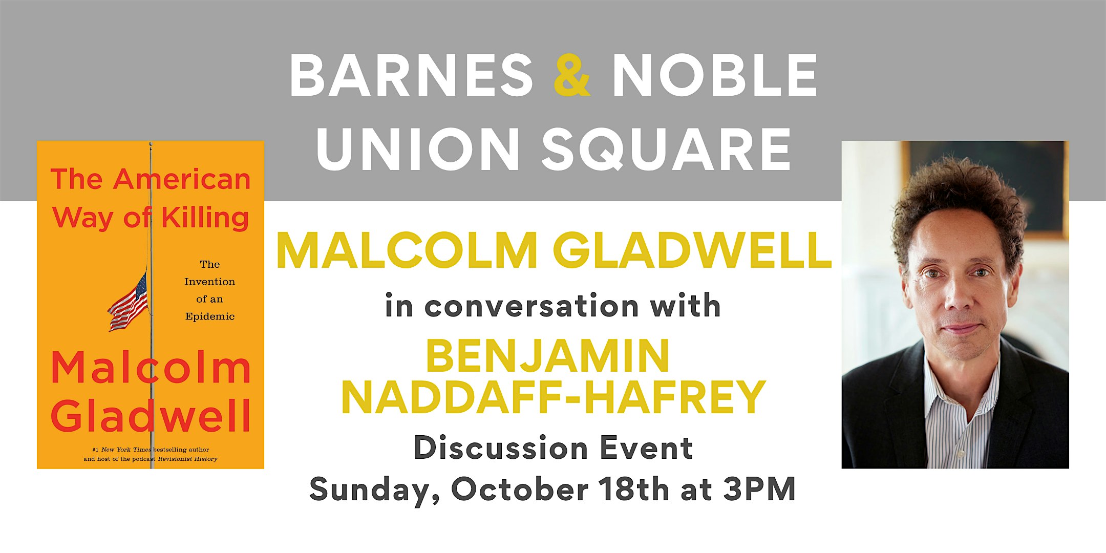 Malcolm Gladwell discusses THE AMERCAN WAY OF KILLING at B&N Union Square