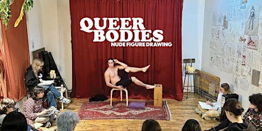 Thursday Queer Bodies: Nude Figure Drawing