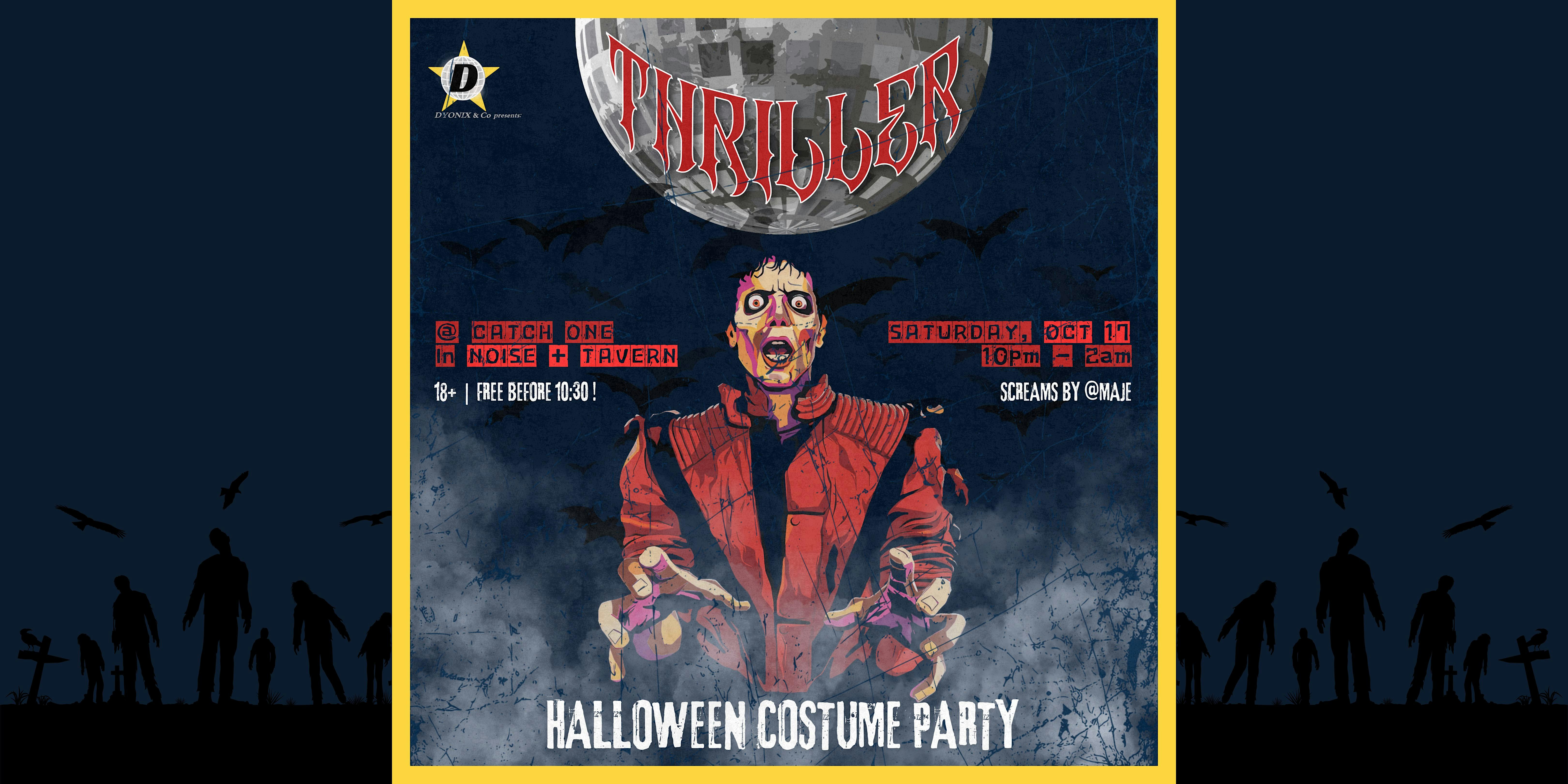THRILLER (HALLOWEEN COSTUME PARTY)