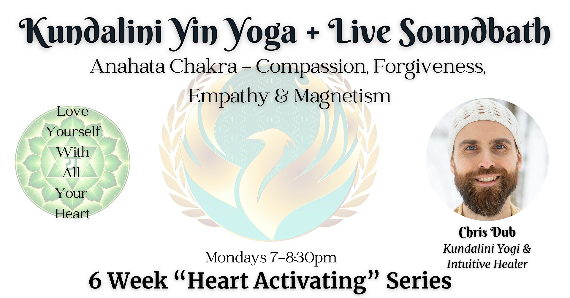 Kundalini Yin Yoga "Anahata 'Heart' Activation Series" w/ Live Soundbath