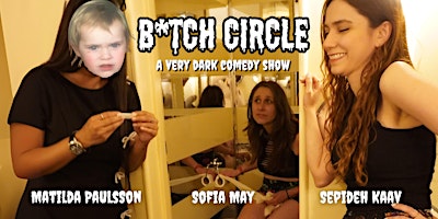 B*tch Circle WIP