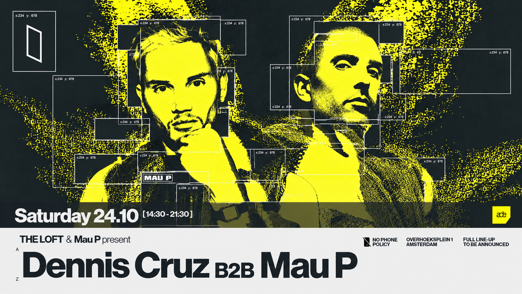THE LOFT & Mau P present: Dennis Cruz B2B Mau P [SOLD OUT]