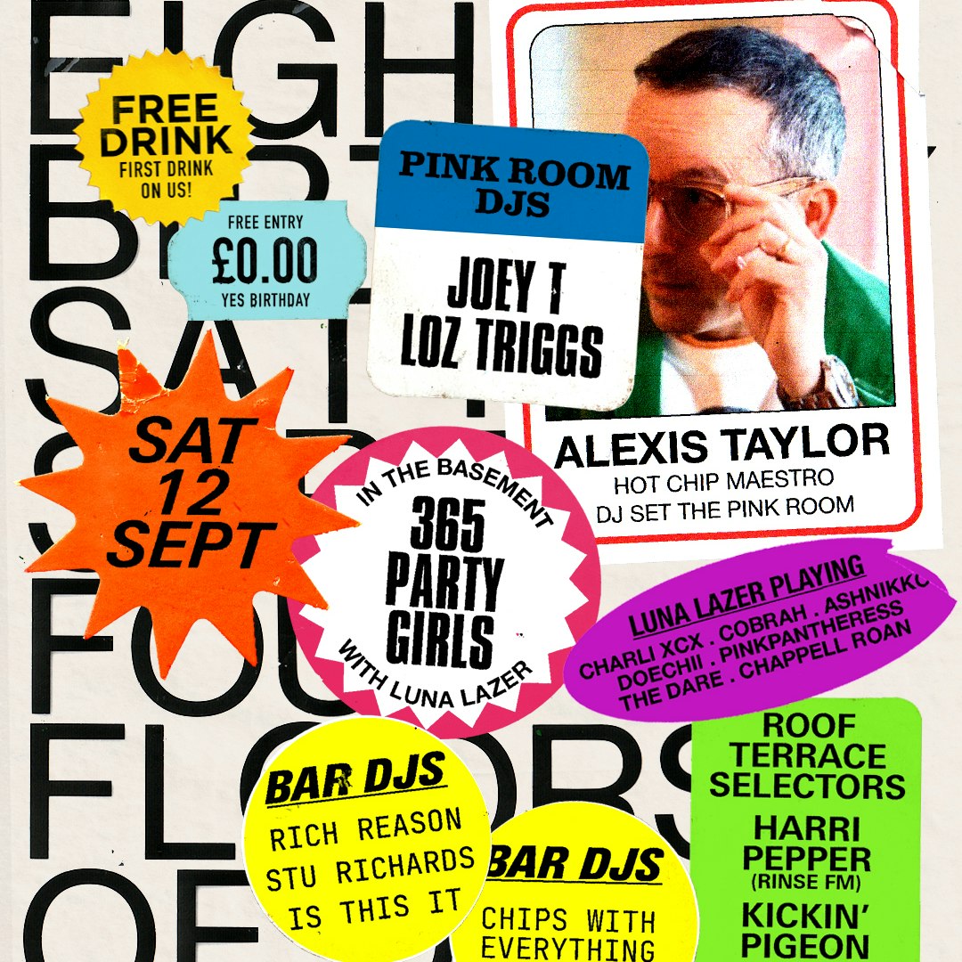 YES BIRTHDAY: Alexis Taylor / 365 Party Girls / Harri Pepper + more