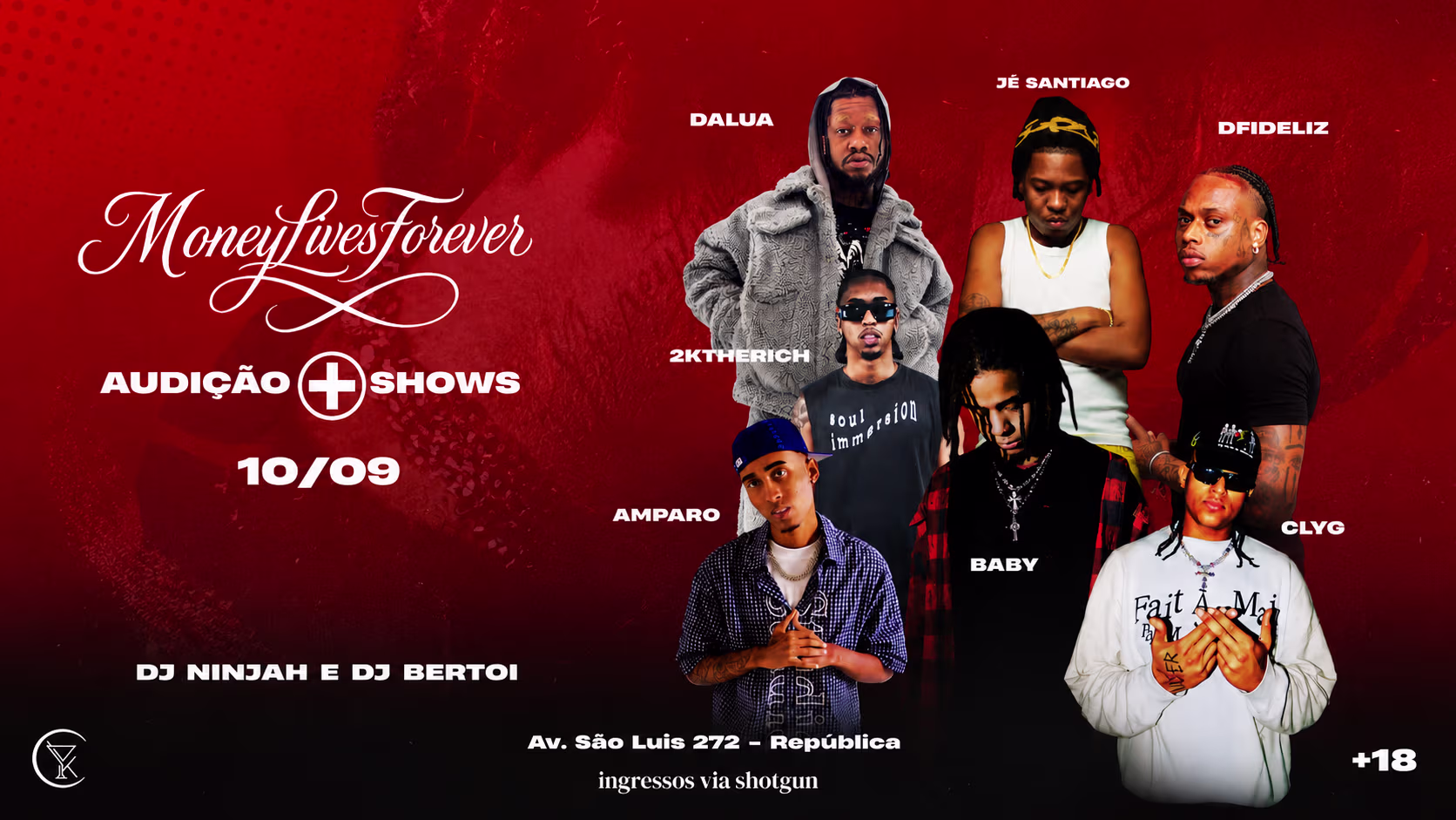 Moneylivesforever Audição + Shows