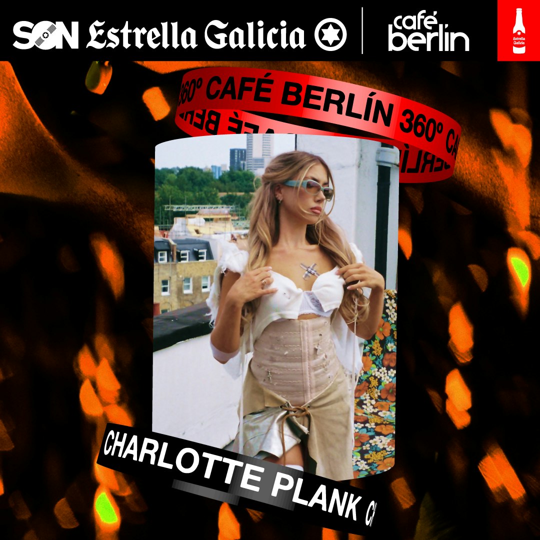 Charlotte Plank en Madrid | SON Estrella Galicia – Café Berlín 360º