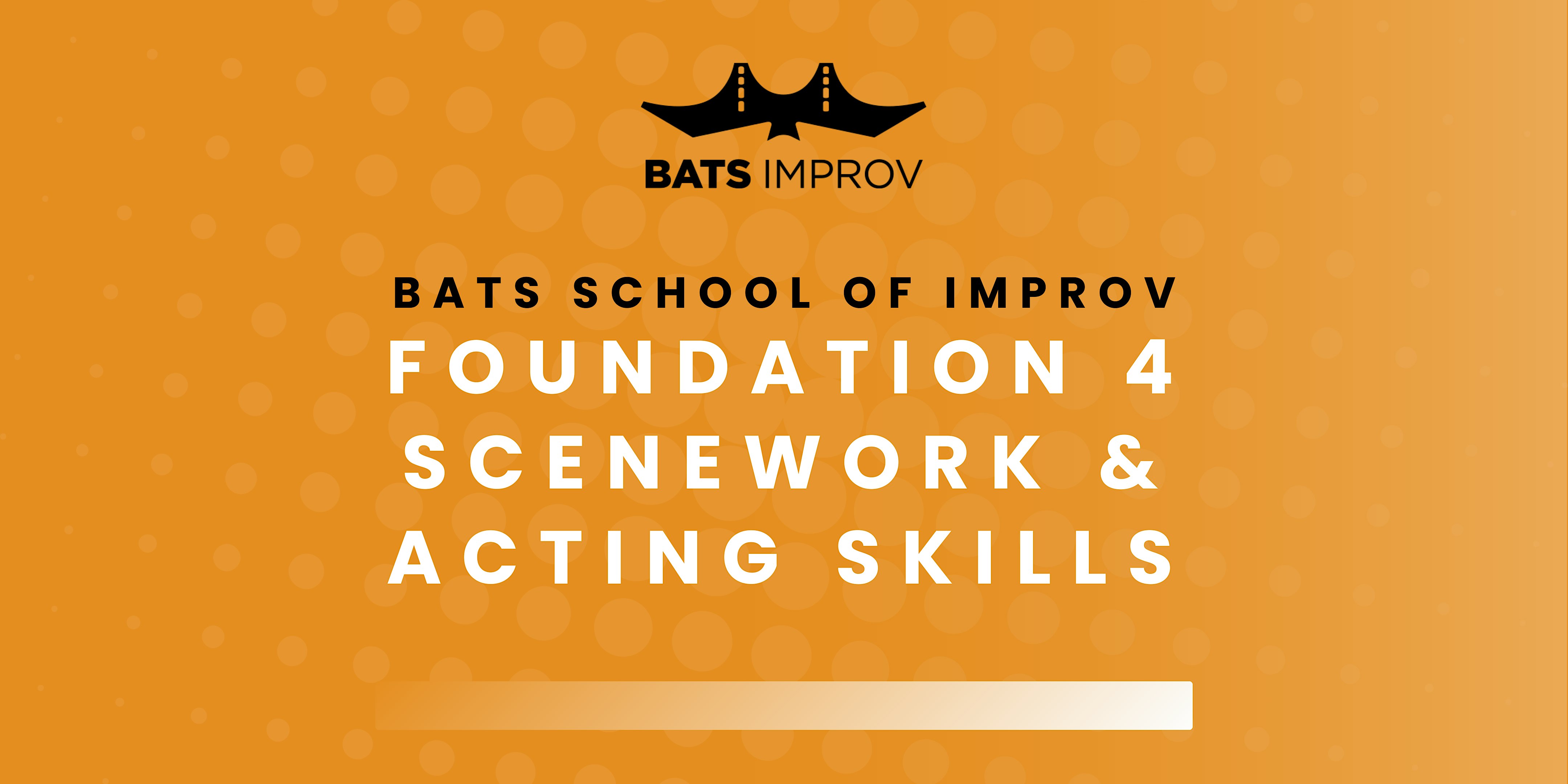 Foundation 4: Scenework & Acting Skills with Rez Graham [PRQ]